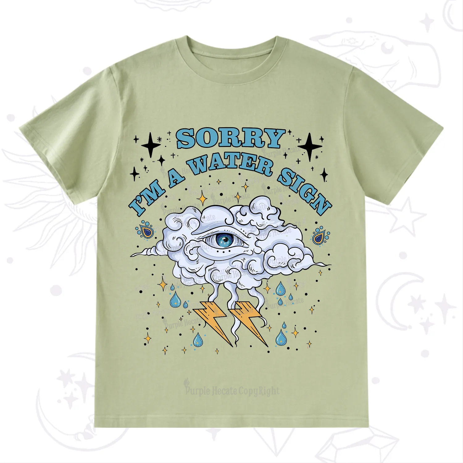 Purplehecate Sorry I'm A Water Sign T-Shirt