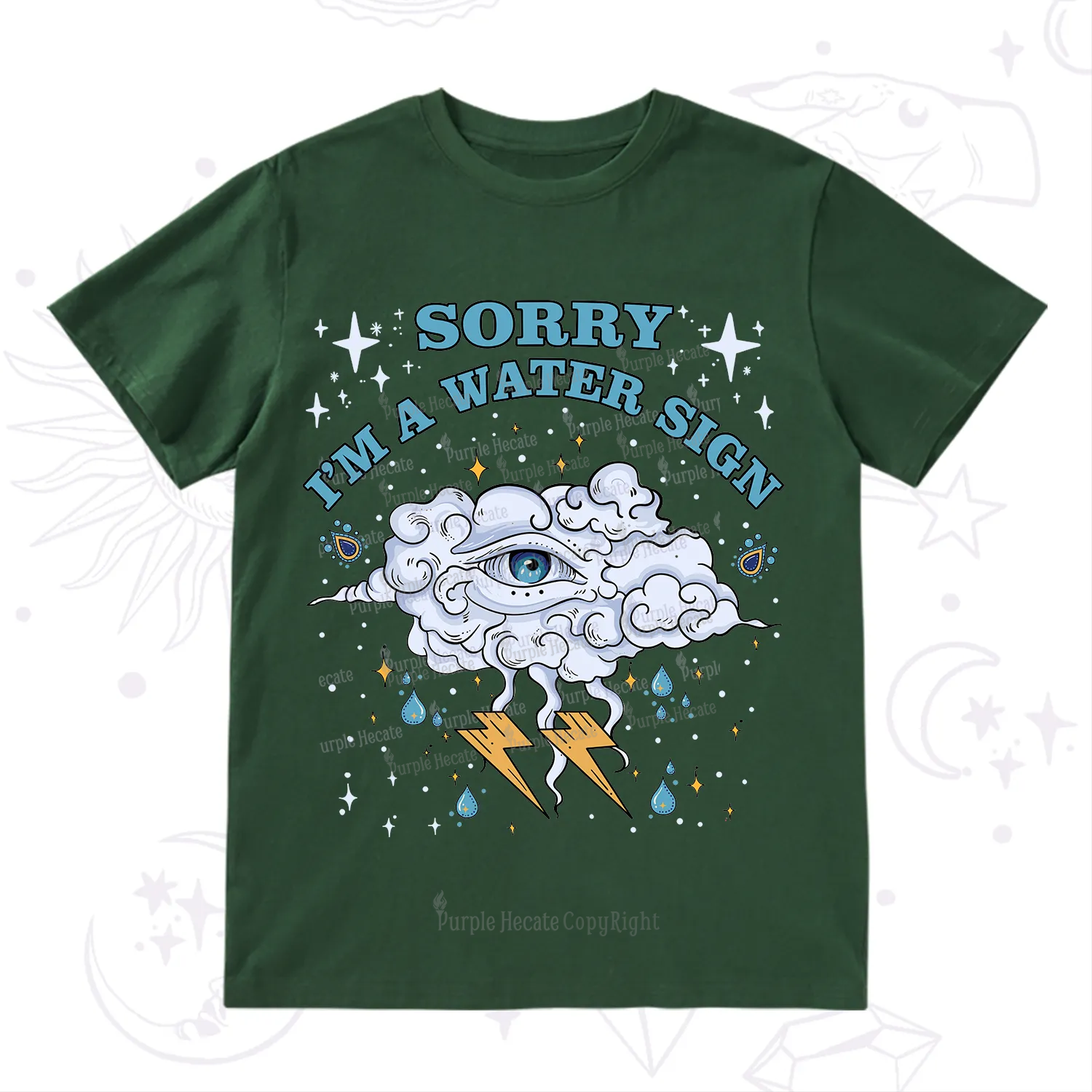Purplehecate Sorry I'm A Water Sign T-Shirt