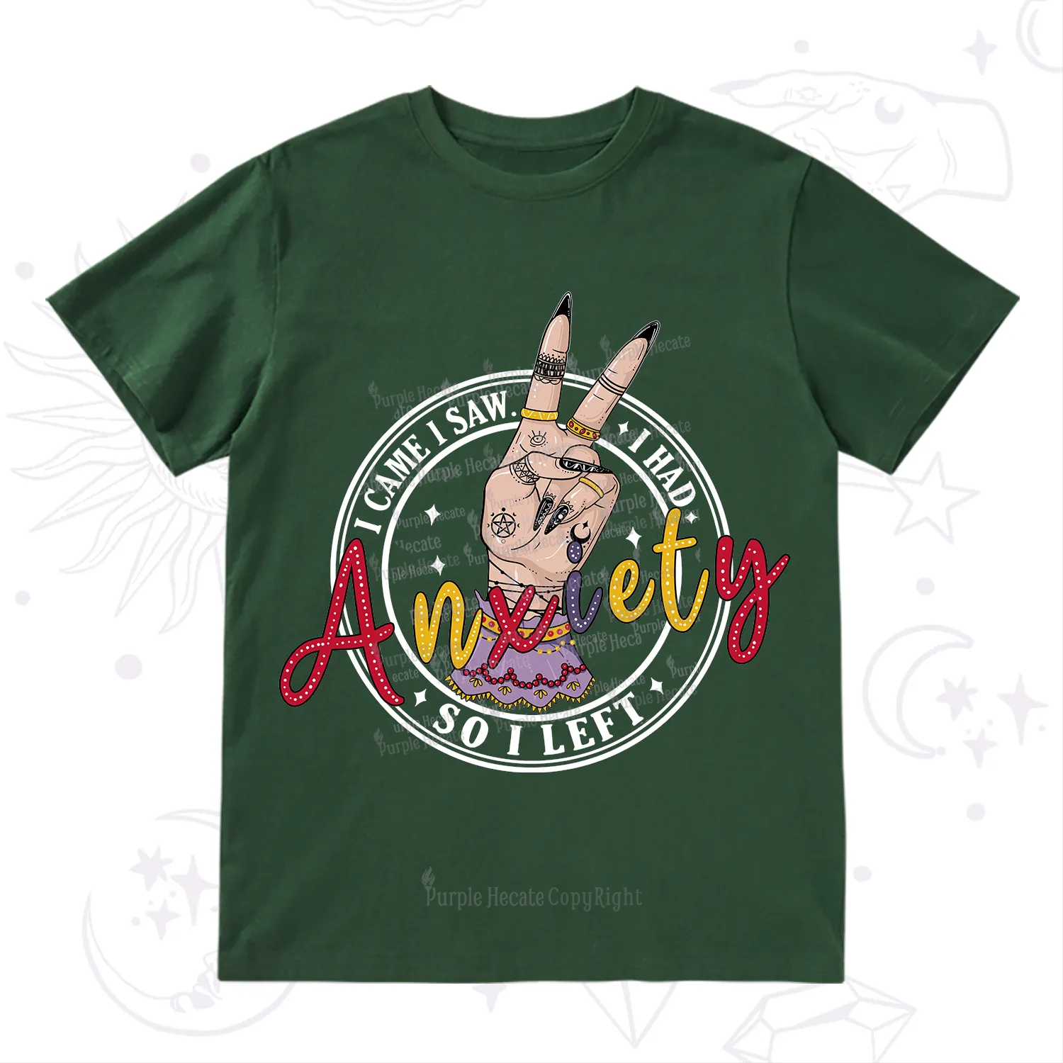 Purplehecate I Had Anxiety So I Left T-Shirt