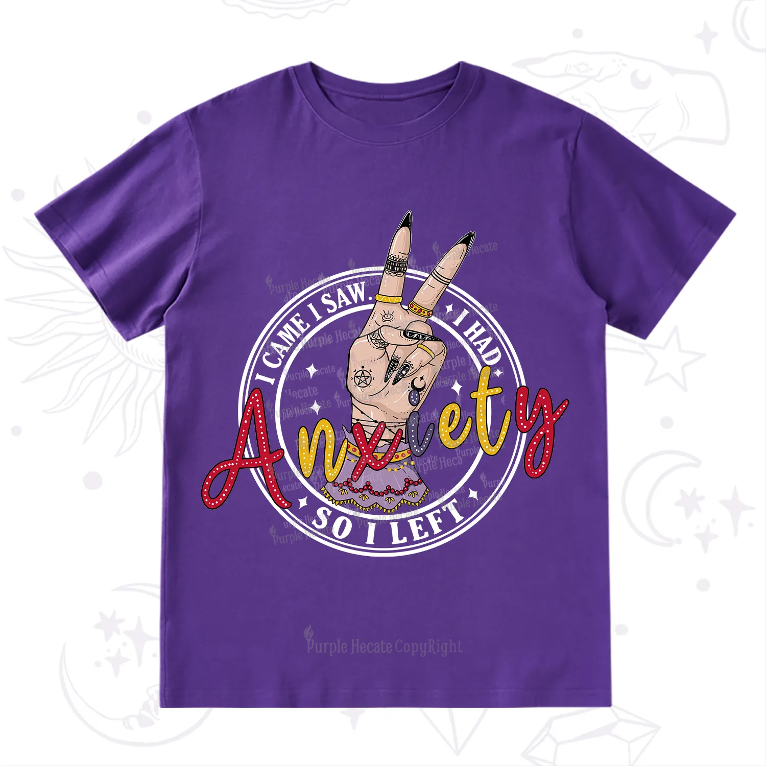 Purplehecate I Had Anxiety So I Left T-Shirt