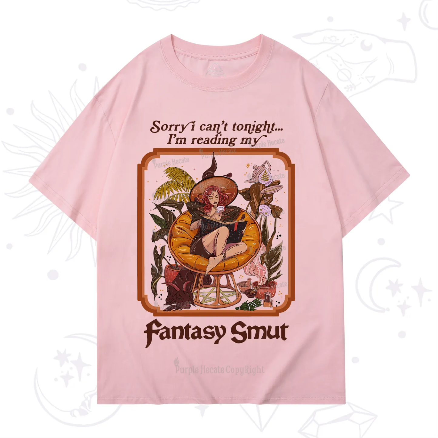 Purplehecate Sorry I Can't Tonight I'm Reading My Fantasy Smut T-Shirt
