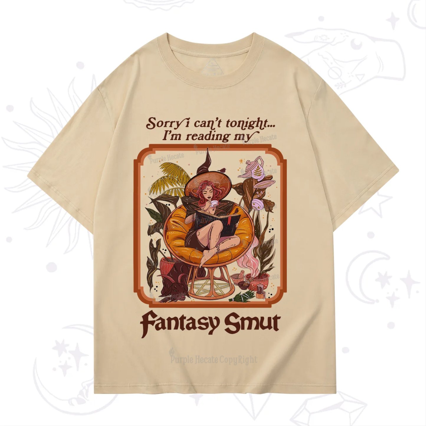 Purplehecate Sorry I Can't Tonight I'm Reading My Fantasy Smut T-Shirt