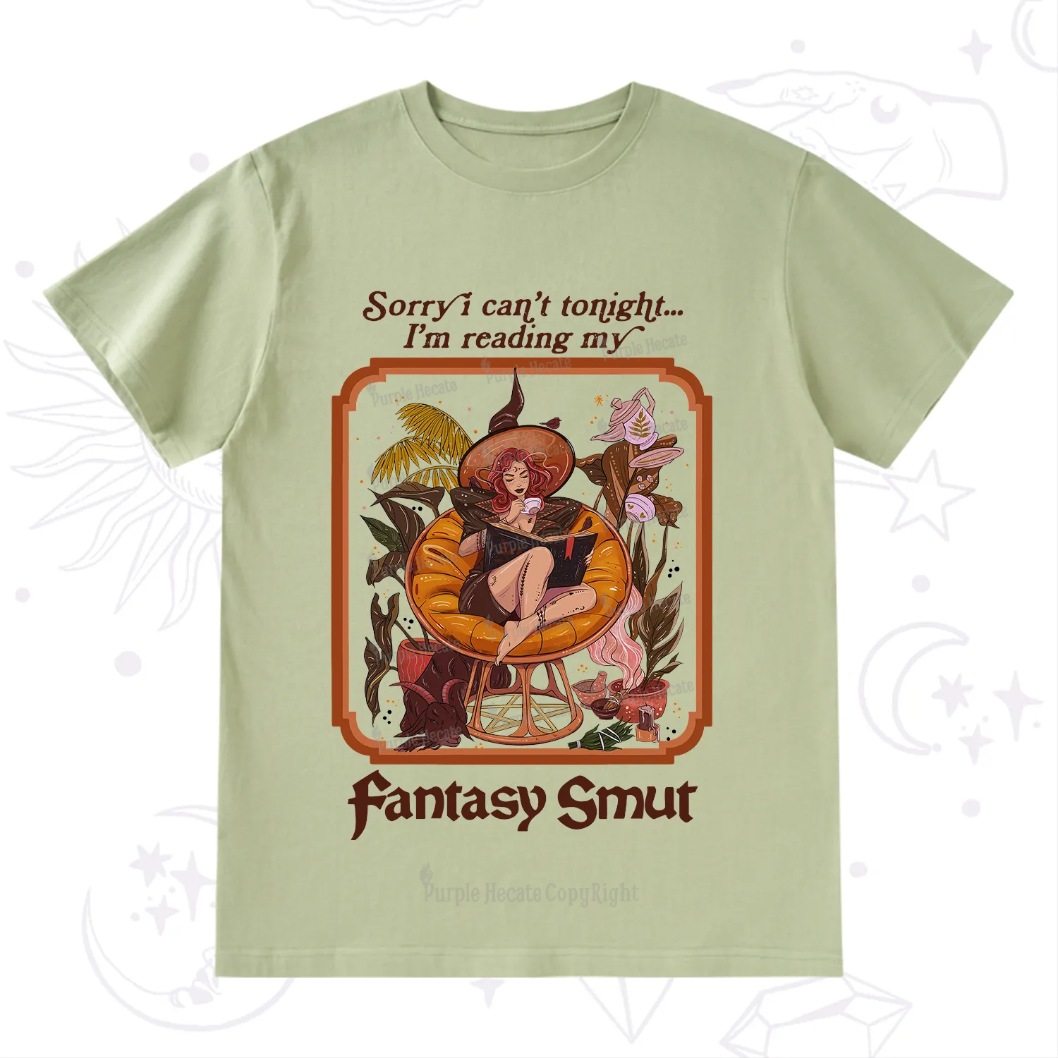 Purplehecate Sorry I Can't Tonight I'm Reading My Fantasy Smut T-Shirt