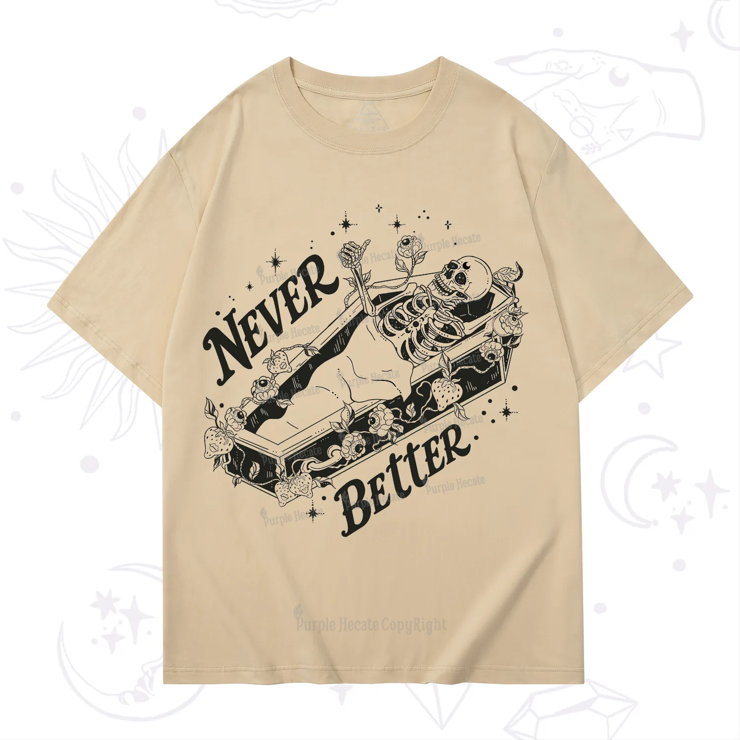 Purplehecate Never Better T-Shirt