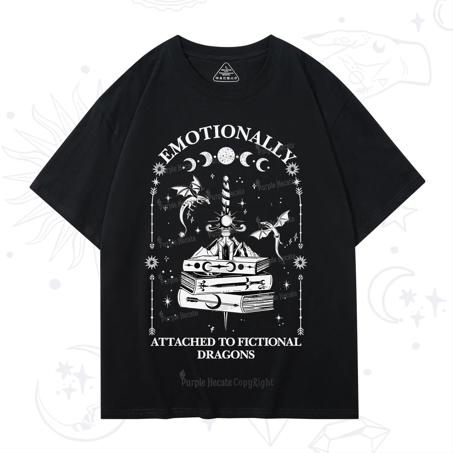 Purplehecate Emotionally Attached to Fictional Dragons T-Shirt