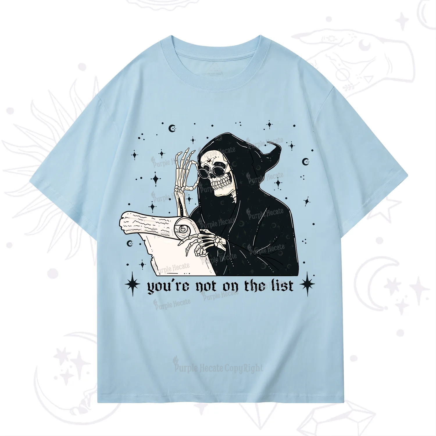 Purplehecate You're Not On The List T-Shirt