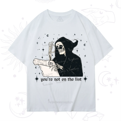 Purplehecate You're Not On The List T-Shirt