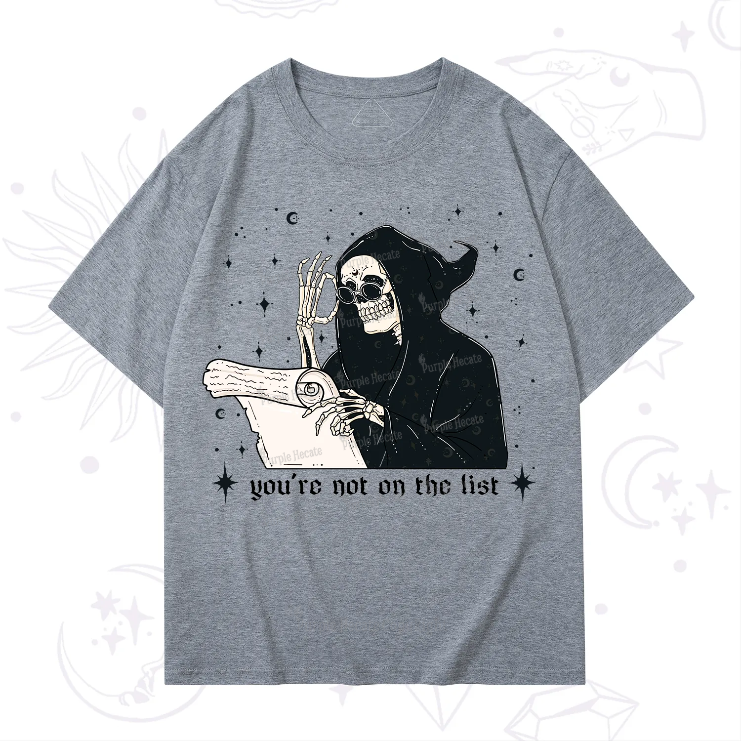 Purplehecate You're Not On The List T-Shirt