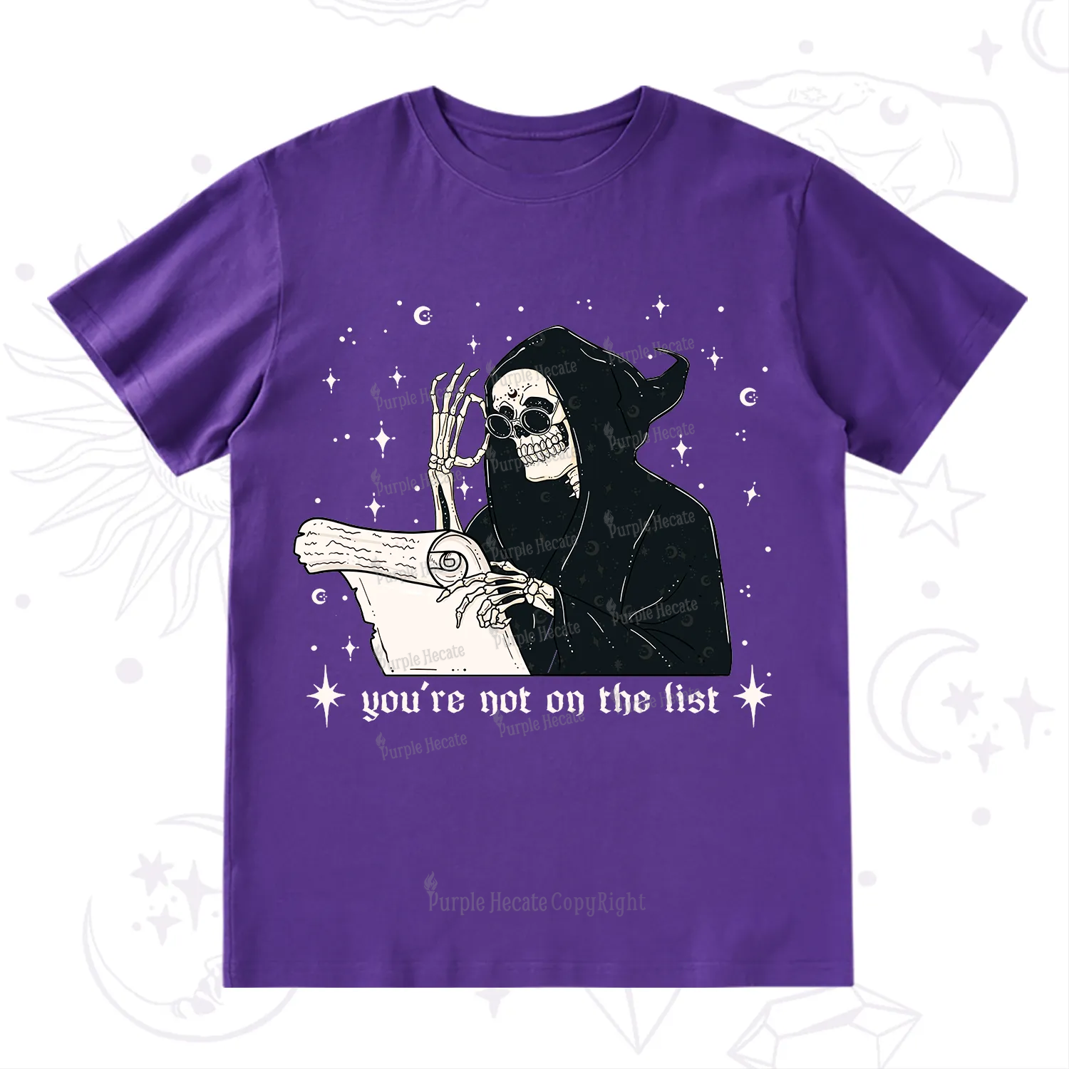 Purplehecate You're Not On The List T-Shirt