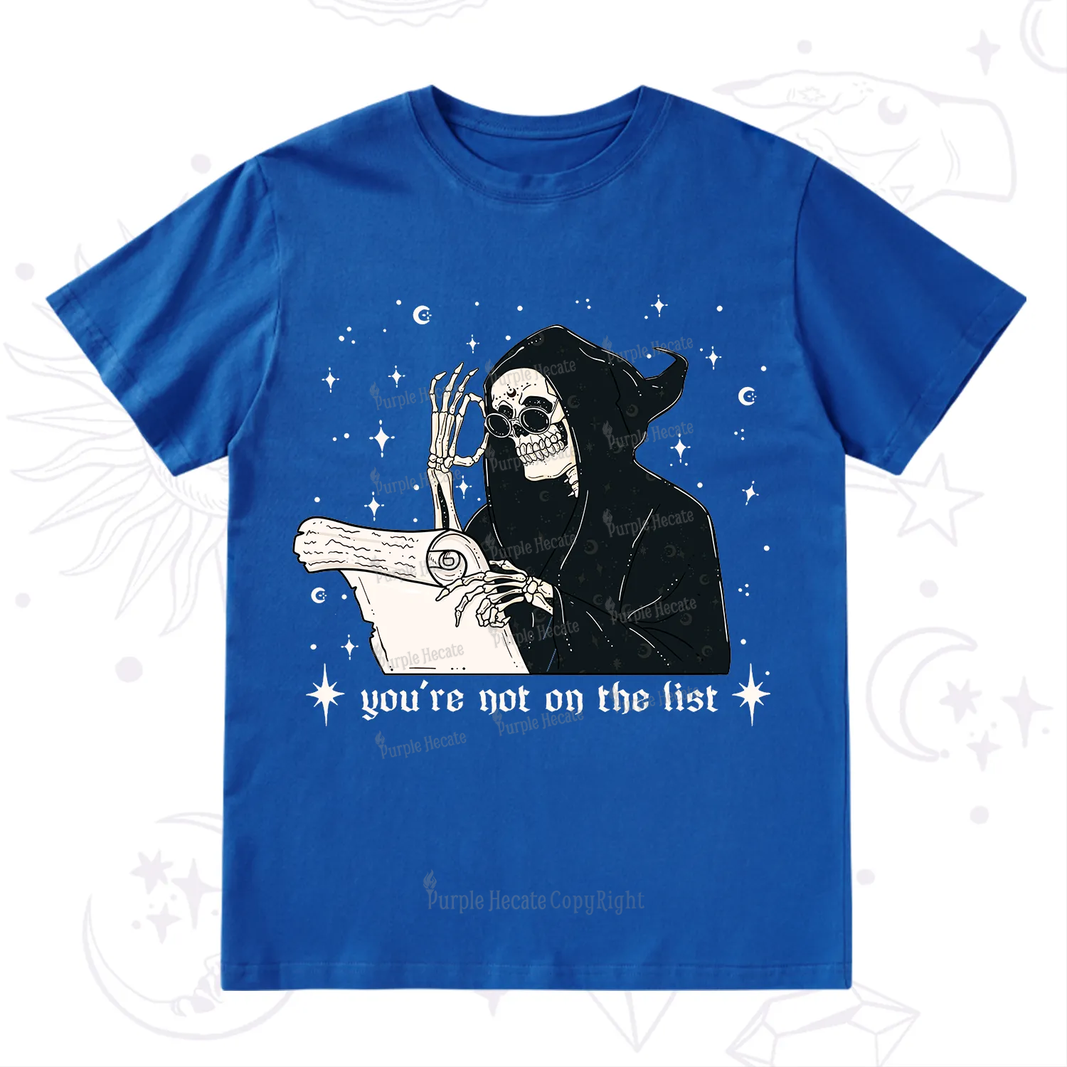 Purplehecate You're Not On The List T-Shirt