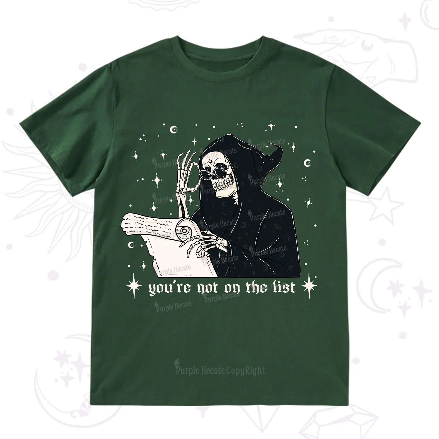 Purplehecate You're Not On The List T-Shirt