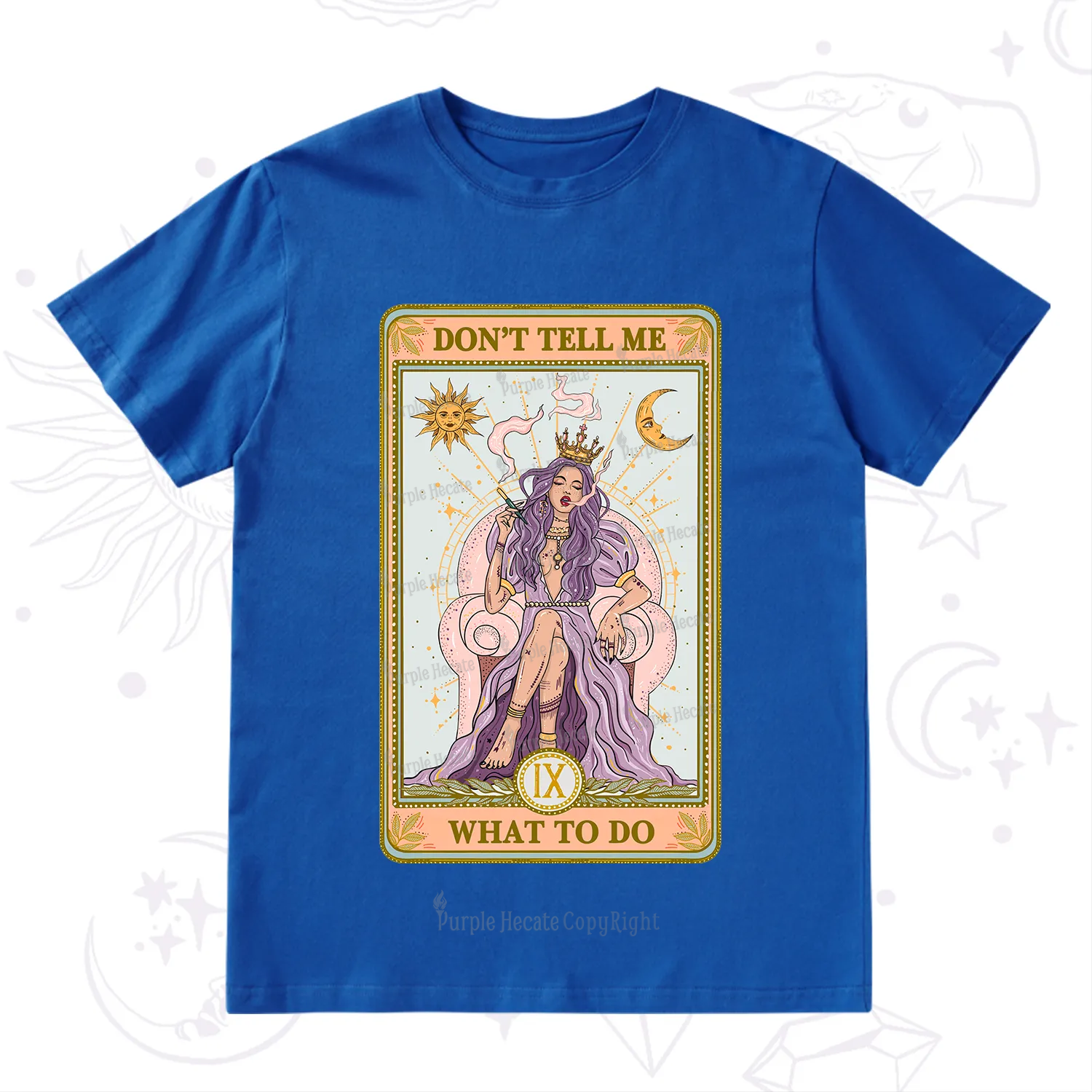 Purplehecate The Don't Tell Me What To Do Oracle Card T-Shirt