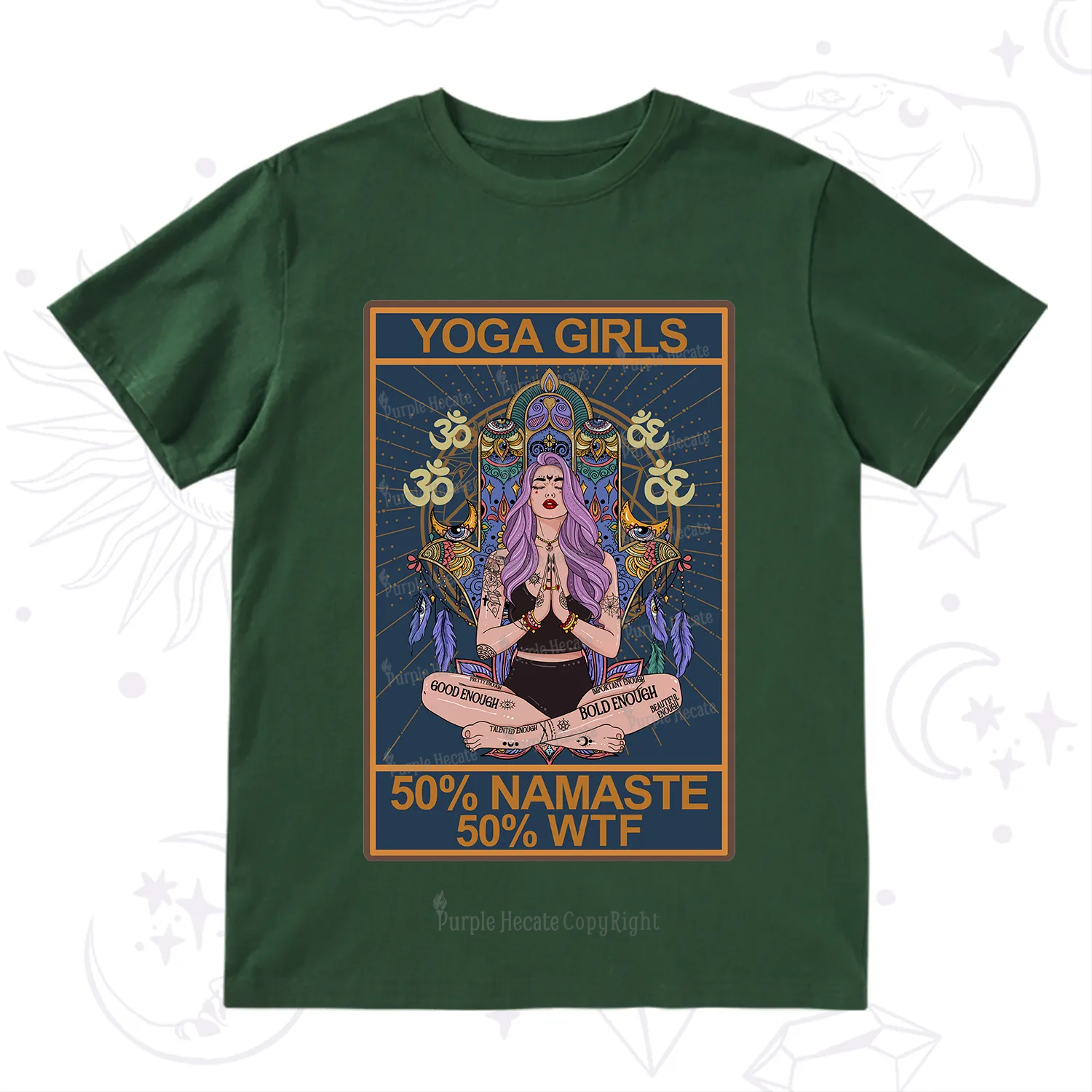 Purplehecate The Girls Yoga Shirt 50% Namaste 50% WTF Oracle Card T-Shirt