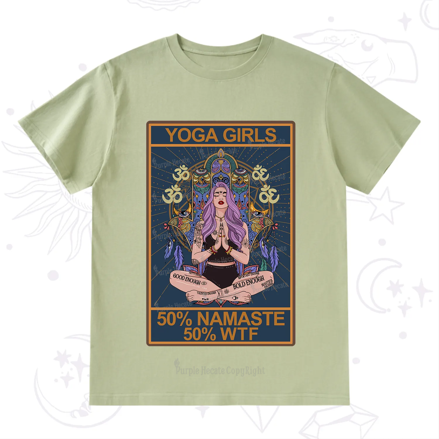 Purplehecate The Girls Yoga Shirt 50% Namaste 50% WTF Oracle Card T-Shirt
