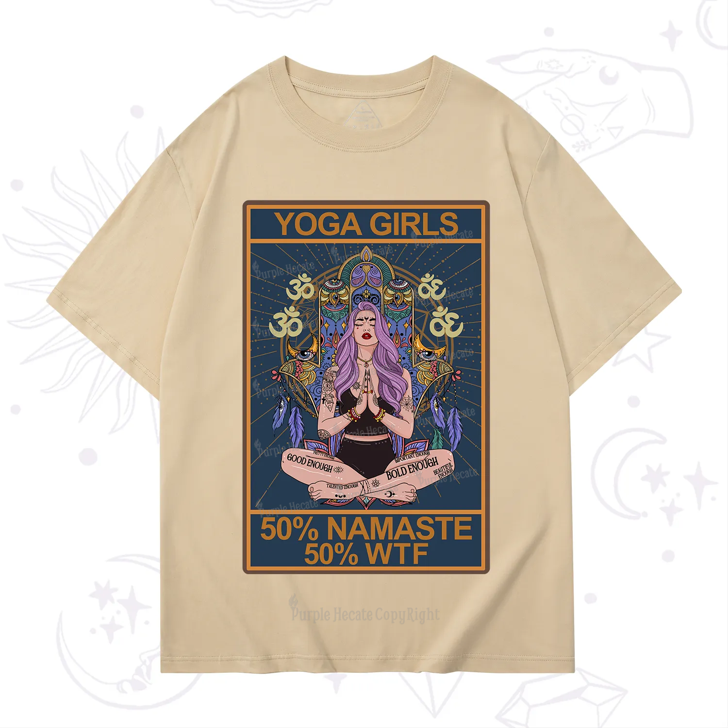 Purplehecate The Girls Yoga Shirt 50% Namaste 50% WTF Oracle Card T-Shirt