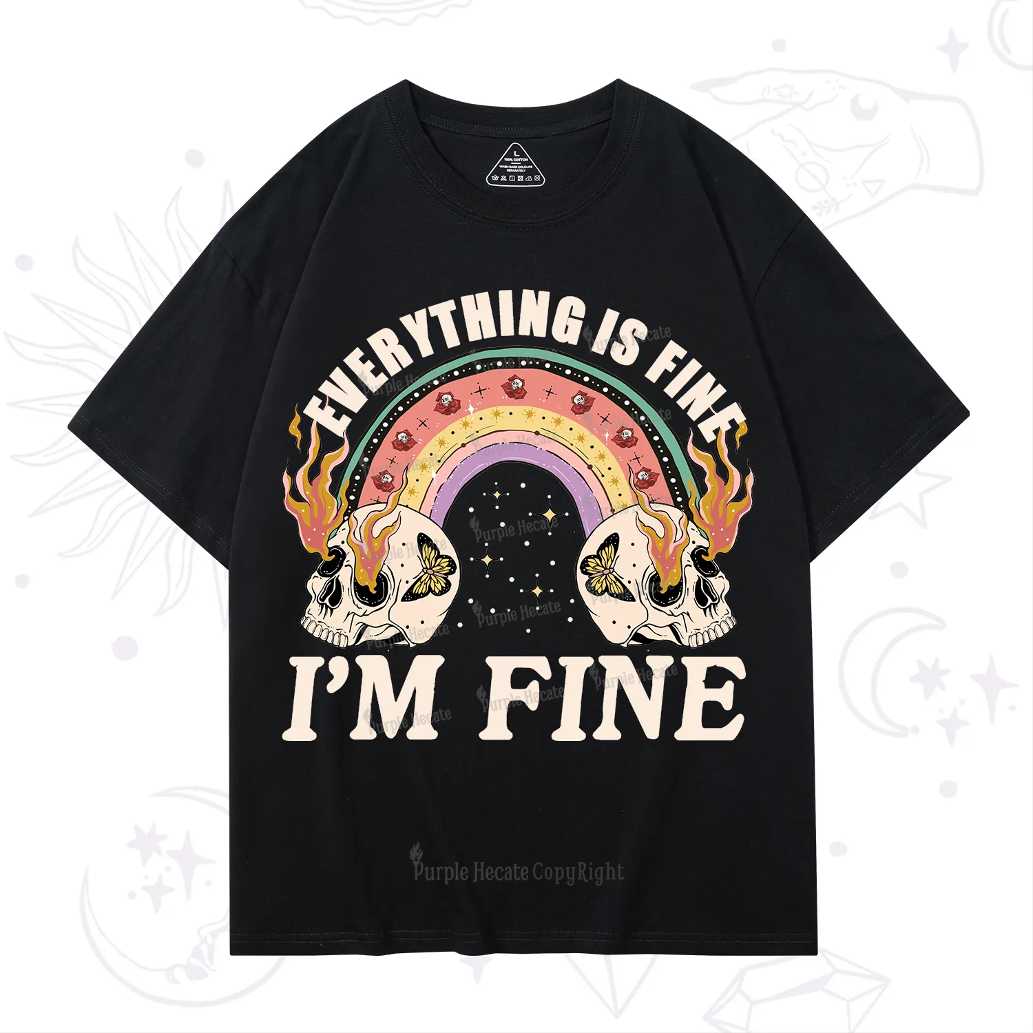 Purplehecate Everything Is Fine T-Shirt