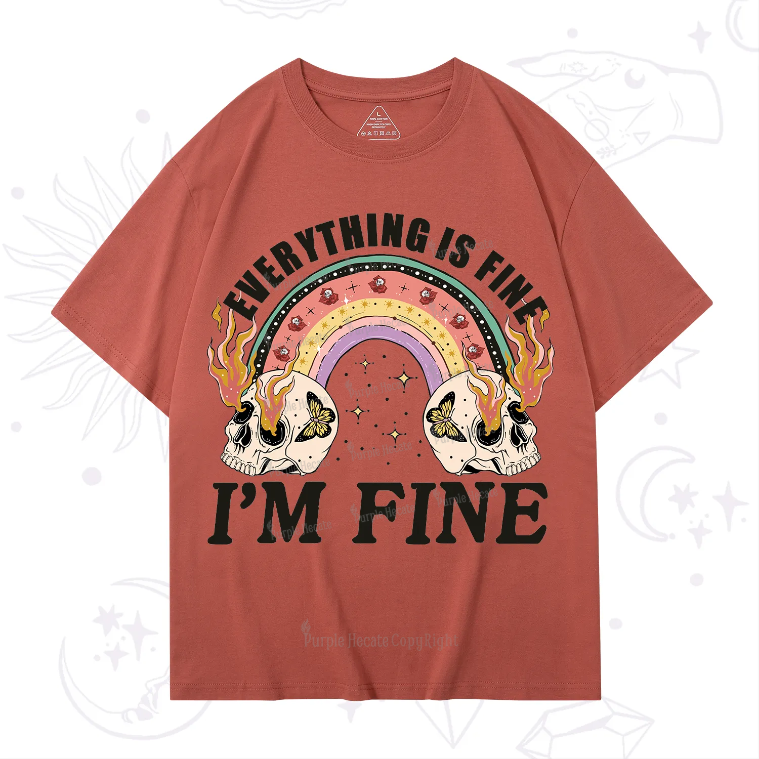 Purplehecate Everything Is Fine T-Shirt