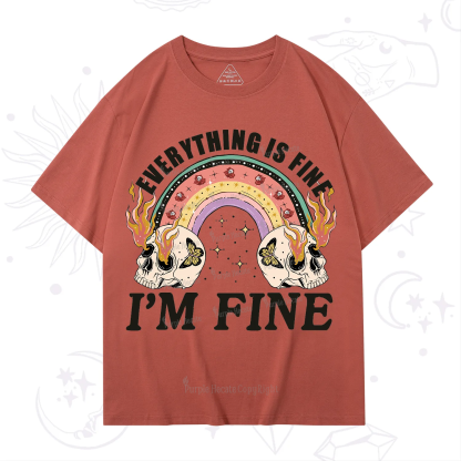 Purplehecate Everything Is Fine T-Shirt