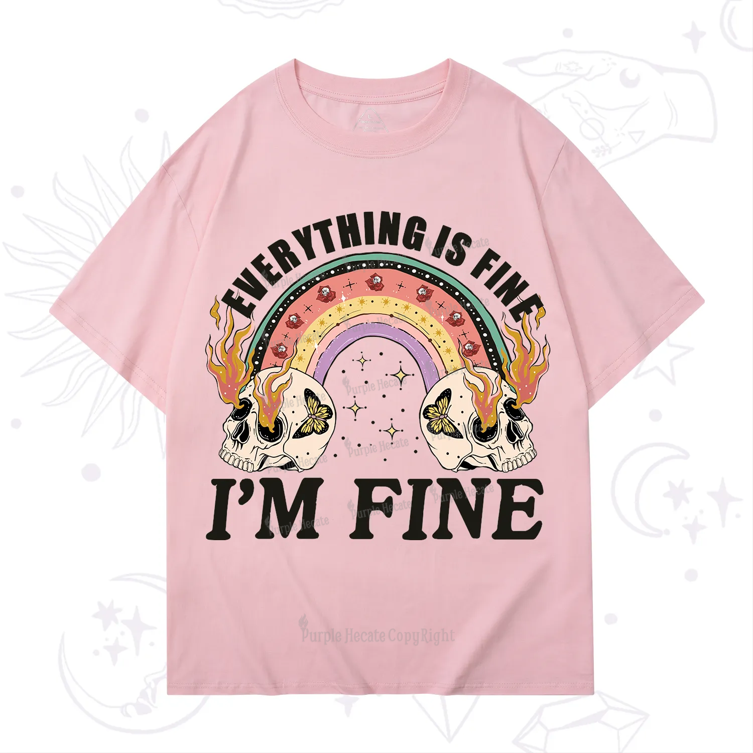 Purplehecate Everything Is Fine T-Shirt