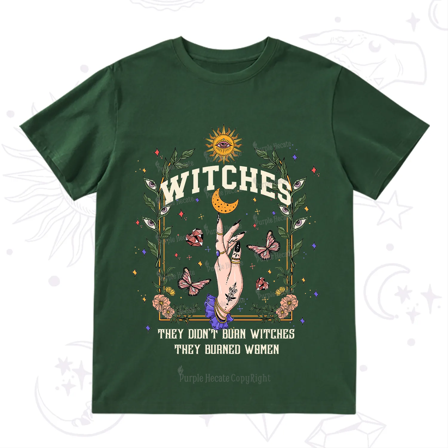 Purplehecate They Didn't Burn Witches They Burned Women T-Shirt