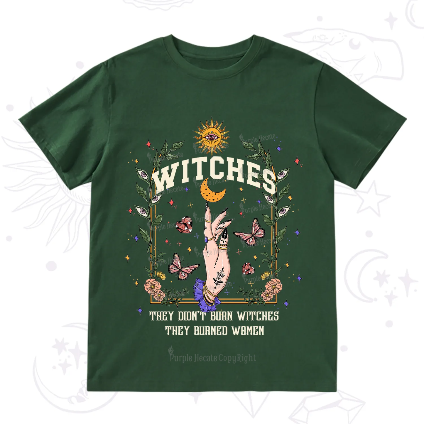 Purplehecate They Didn't Burn Witches They Burned Women T-Shirt