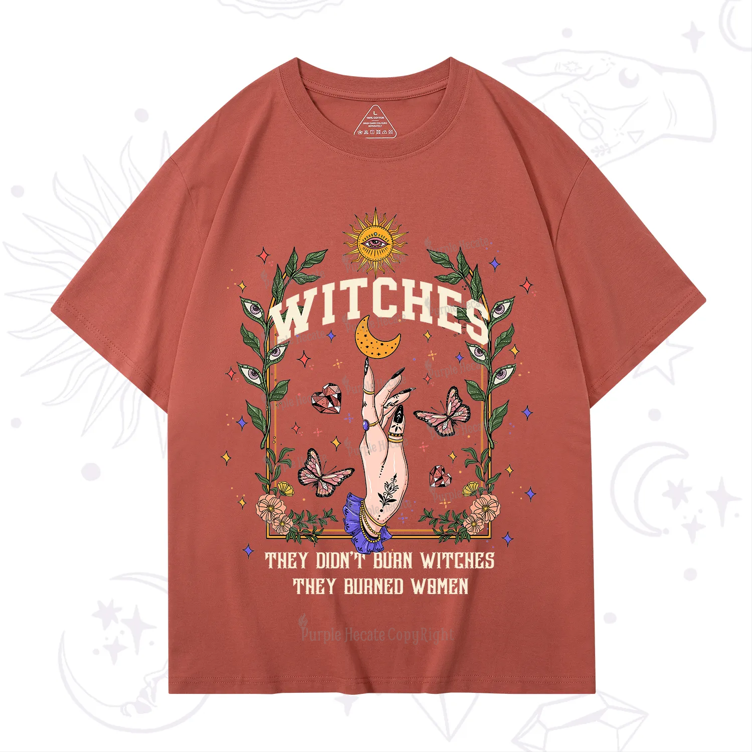 Purplehecate They Didn't Burn Witches They Burned Women T-Shirt
