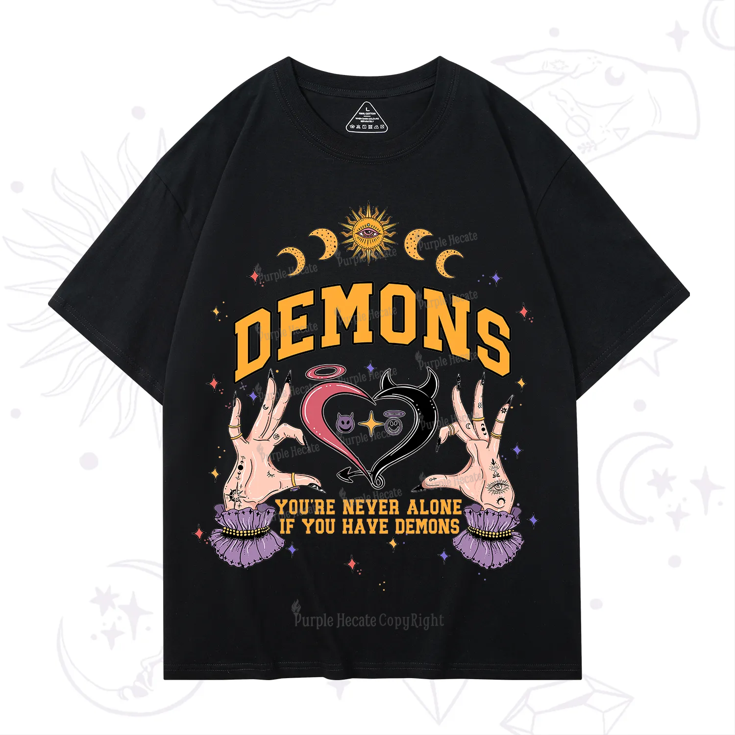 Purplehecate You're Never Alone If You Have Demons T-Shirt