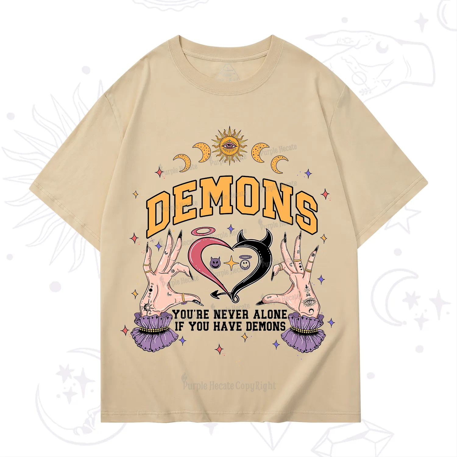 Purplehecate You're Never Alone If You Have Demons T-Shirt