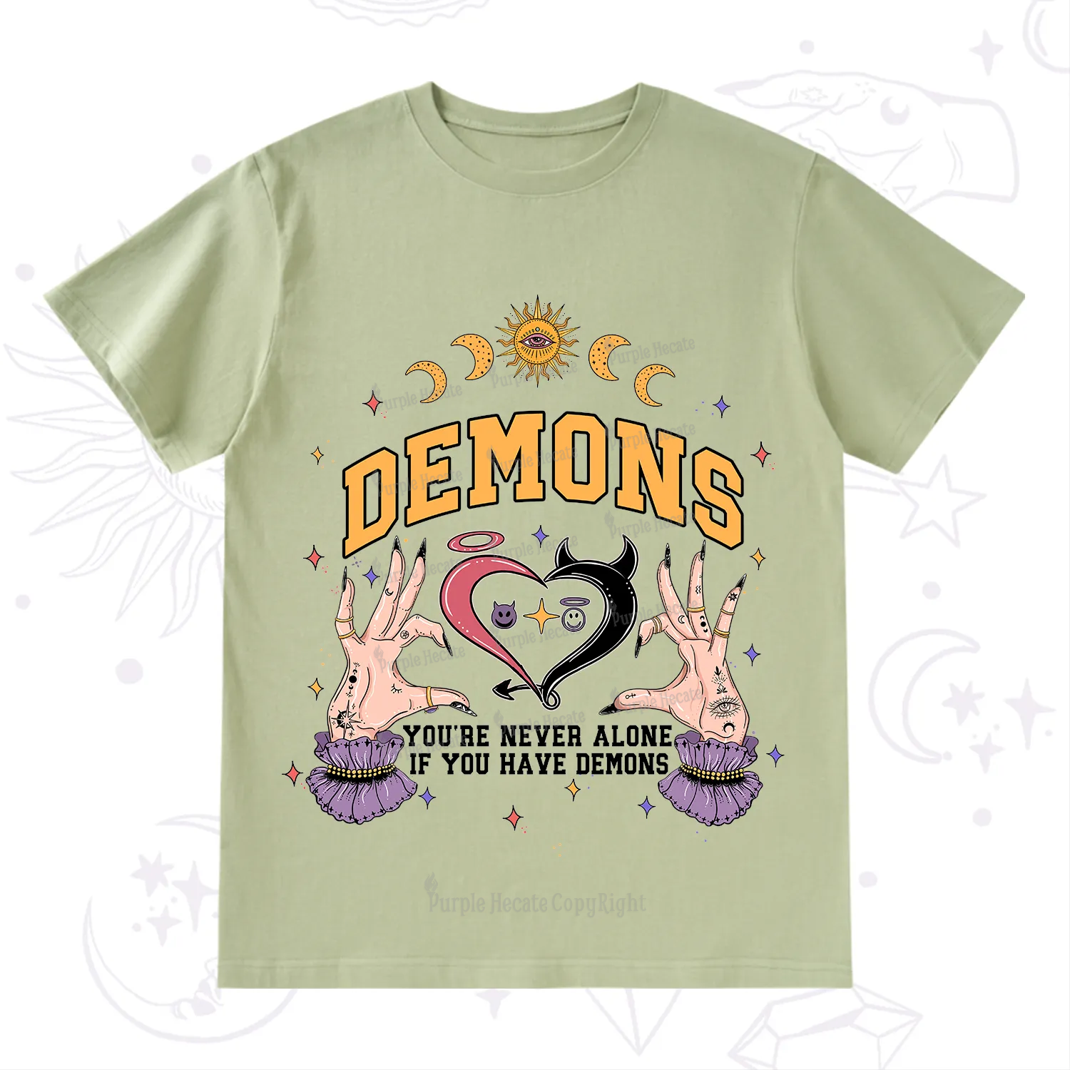 Purplehecate You're Never Alone If You Have Demons T-Shirt