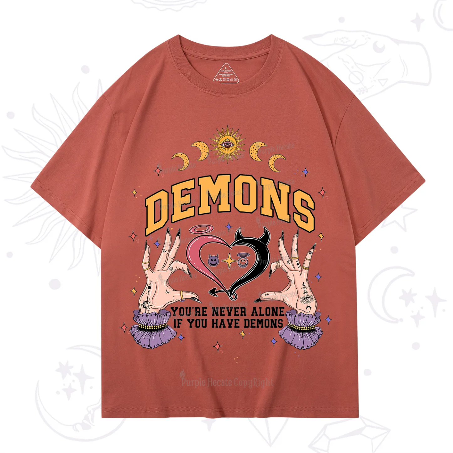 Purplehecate You're Never Alone If You Have Demons T-Shirt