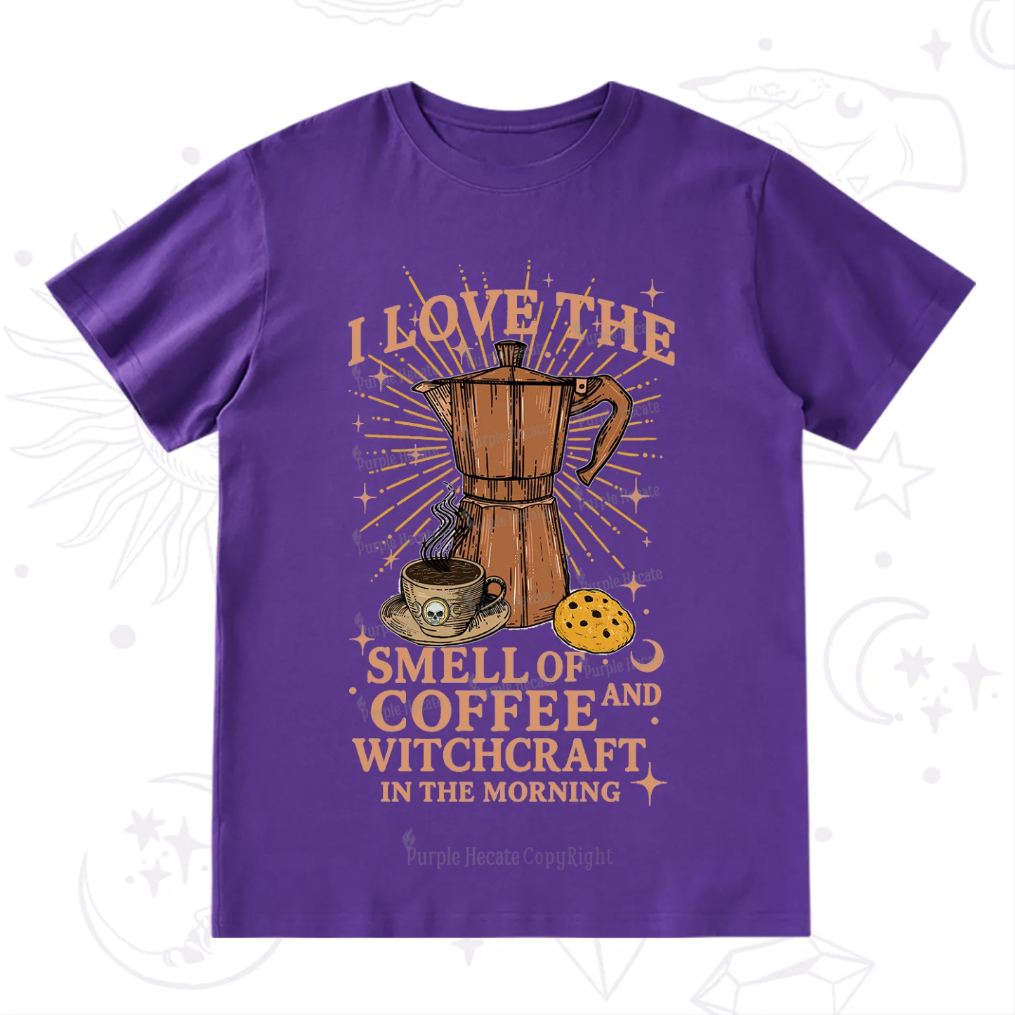 Purplehecate I Love The Smell Of Coffee And Witchcraft In The Morning T-Shirt