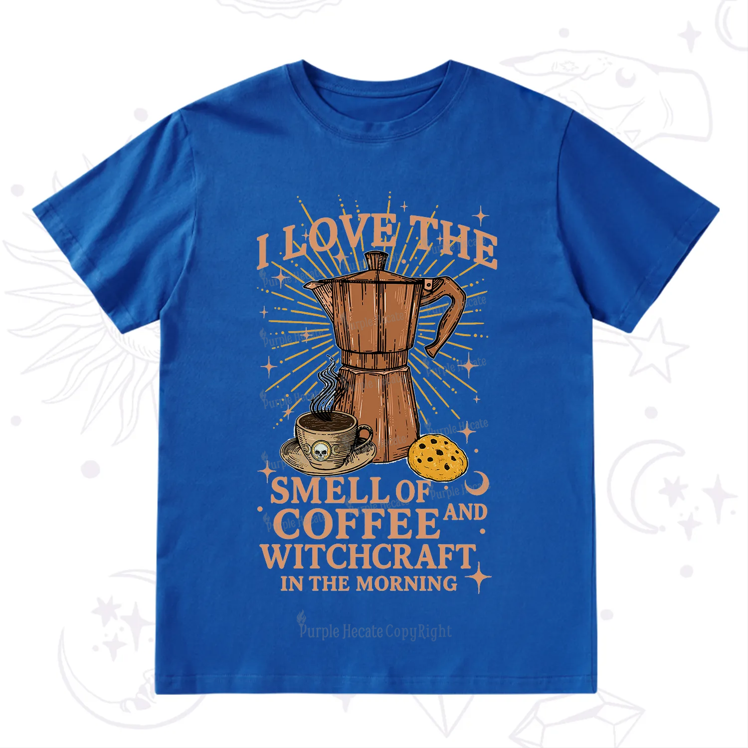 Purplehecate I Love The Smell Of Coffee And Witchcraft In The Morning T-Shirt