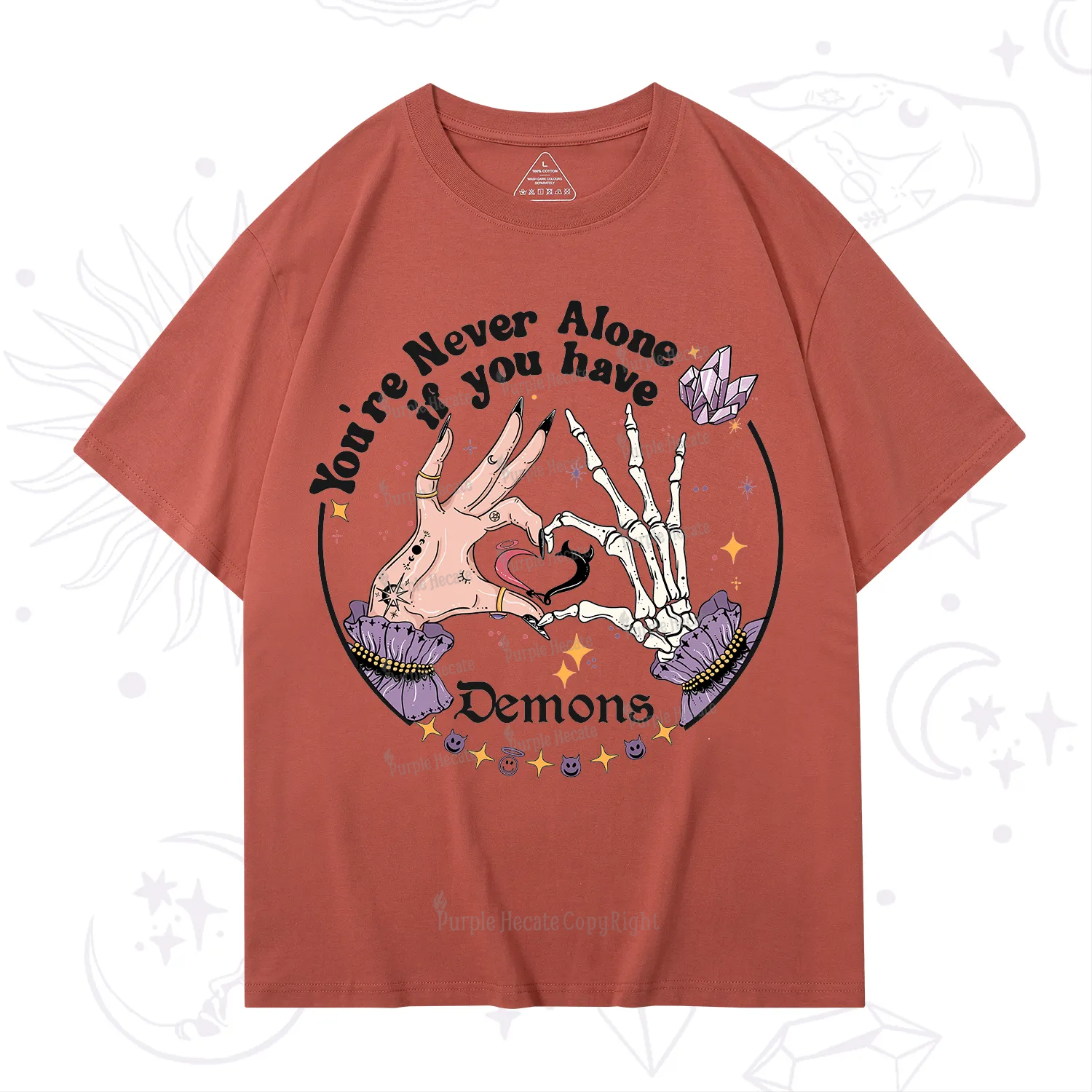 Purplehecate You're Never Alone If You Have Demons T-Shirt