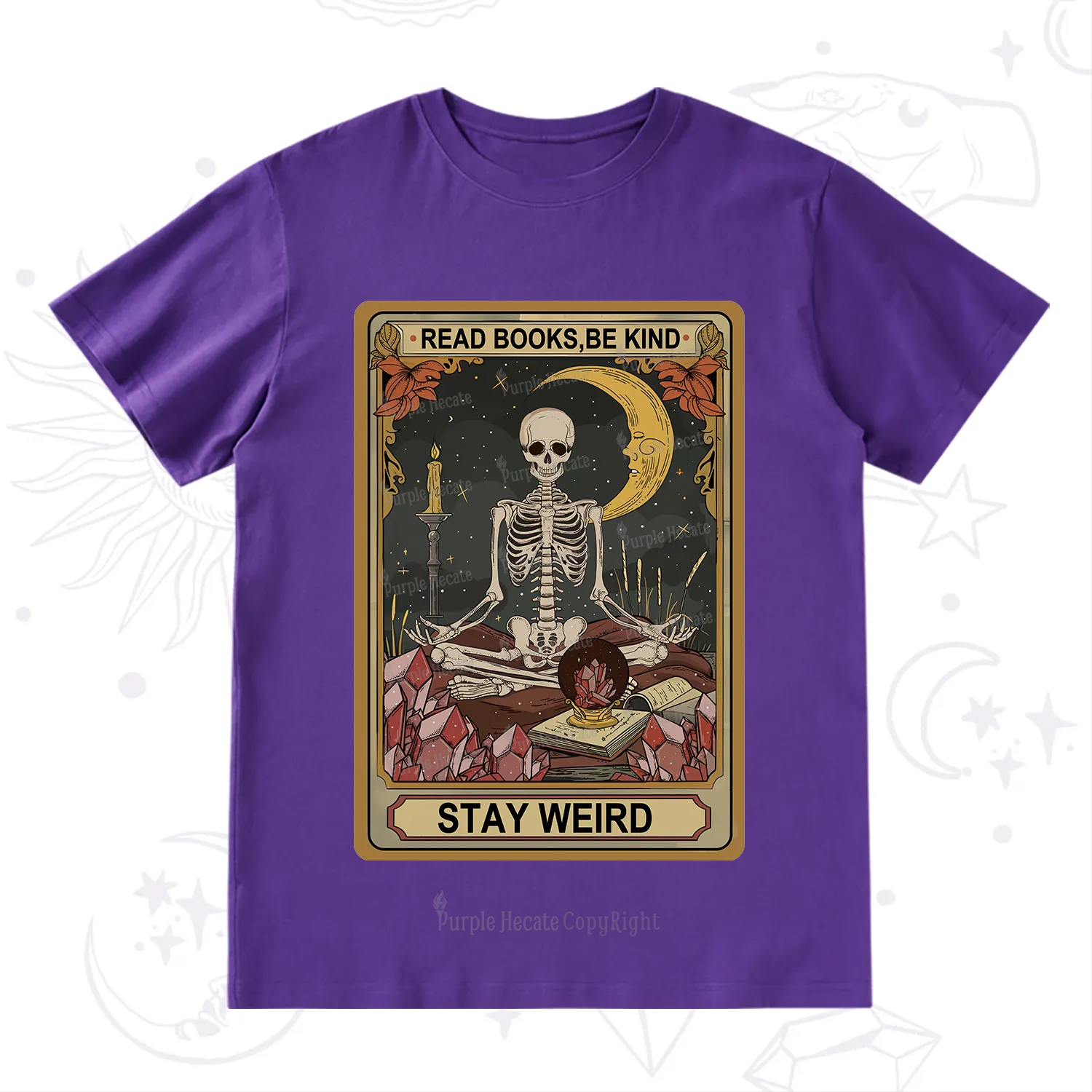 Purplehecate The Read Books Be Kind Stay Weird Oracle Card T-Shirt