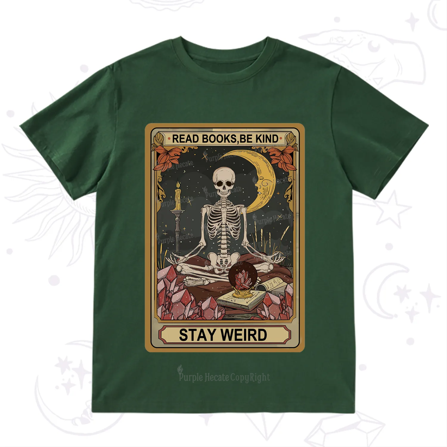 Purplehecate The Read Books Be Kind Stay Weird Oracle Card T-Shirt