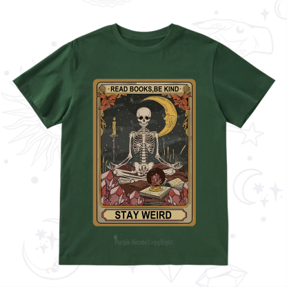 Purplehecate The Read Books Be Kind Stay Weird Oracle Card T-Shirt