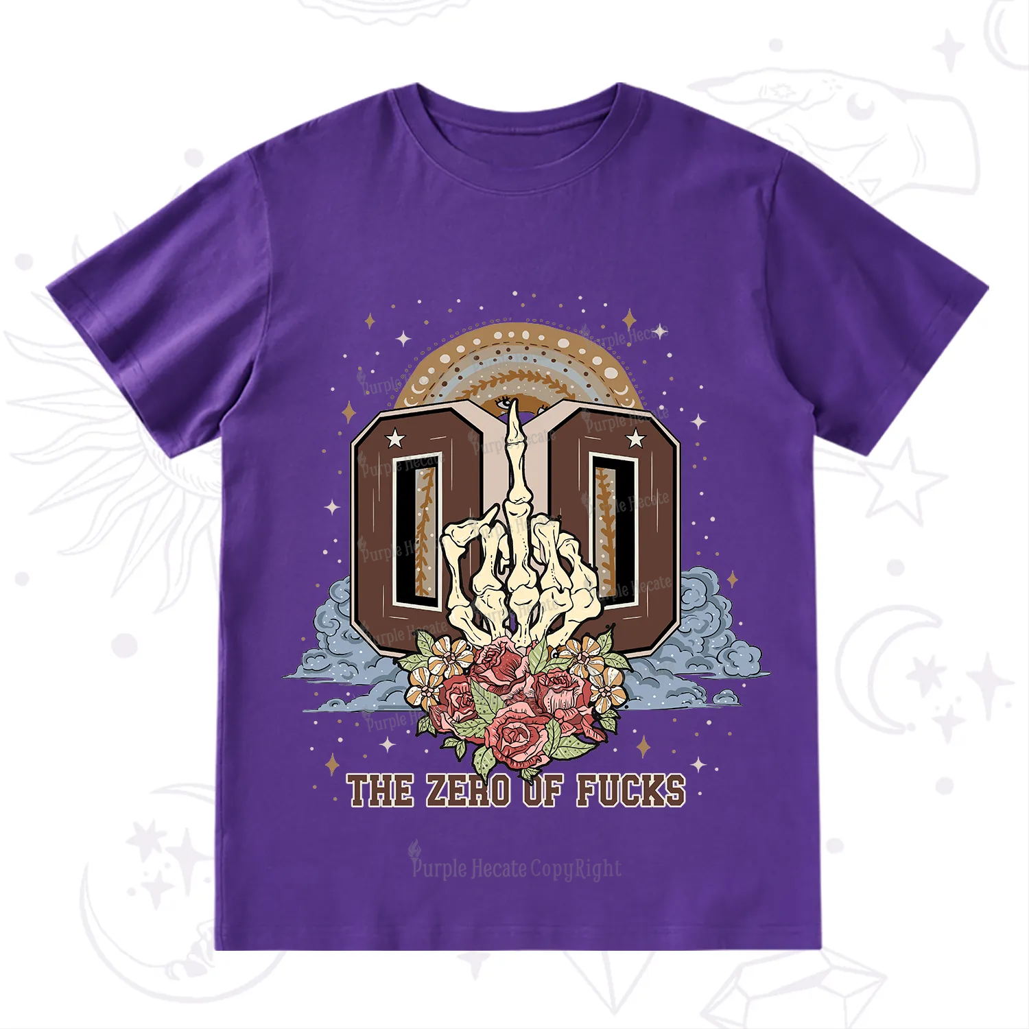 Purplehecate The Zero of Fucks No Apologies T-Shirt