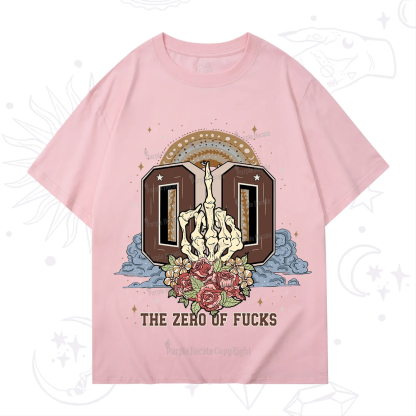 Purplehecate The Zero of Fucks No Apologies T-Shirt