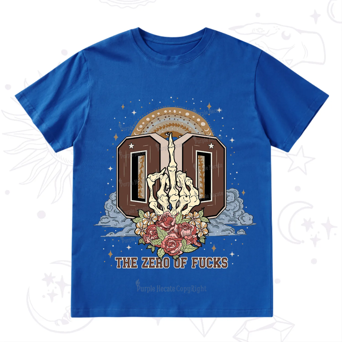 Purplehecate The Zero of Fucks No Apologies T-Shirt