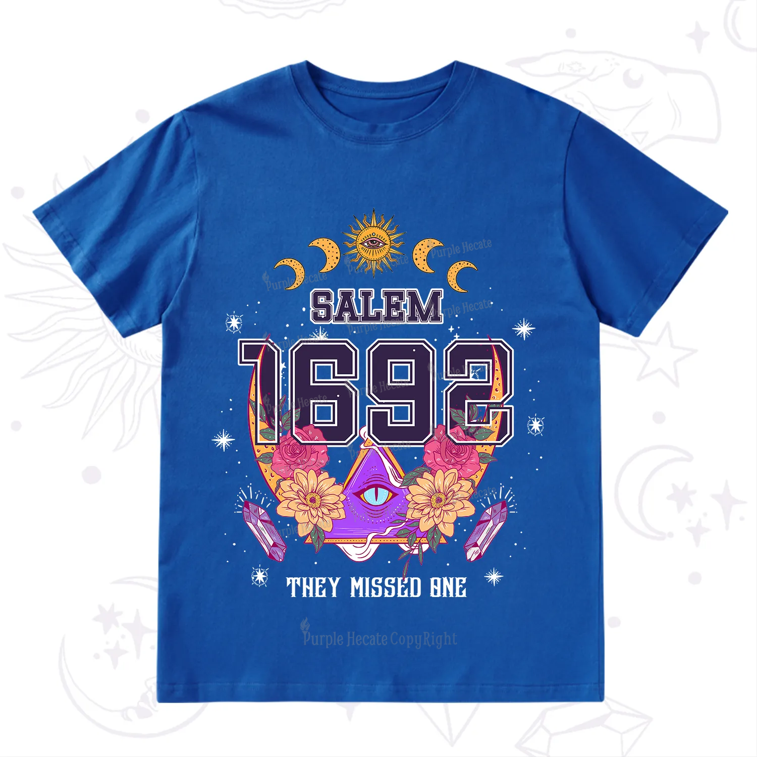 Purplehecate Salem 1692 They Missed One T-Shirt