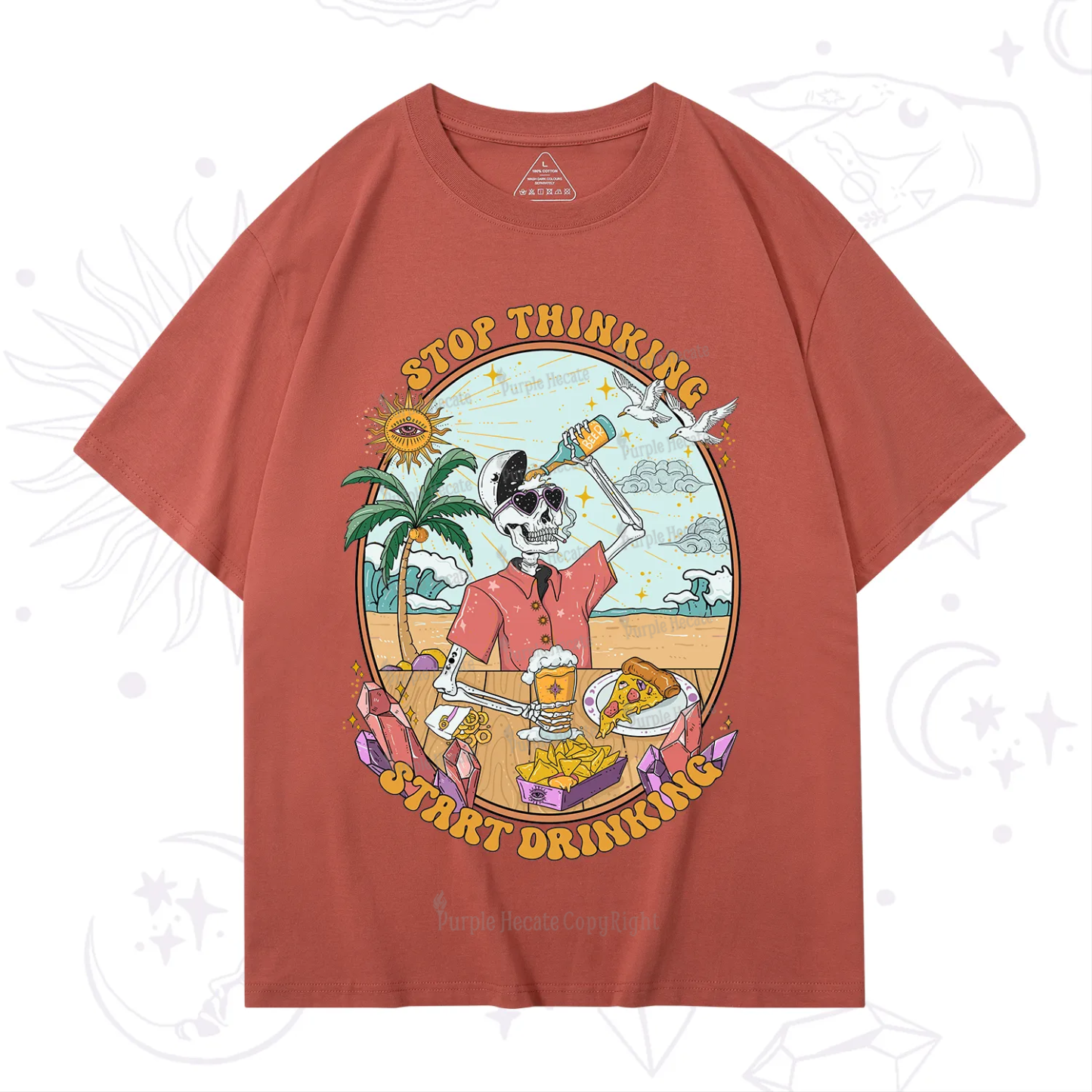 Purplehecate Stop Thinking Start Drinking T-Shirt