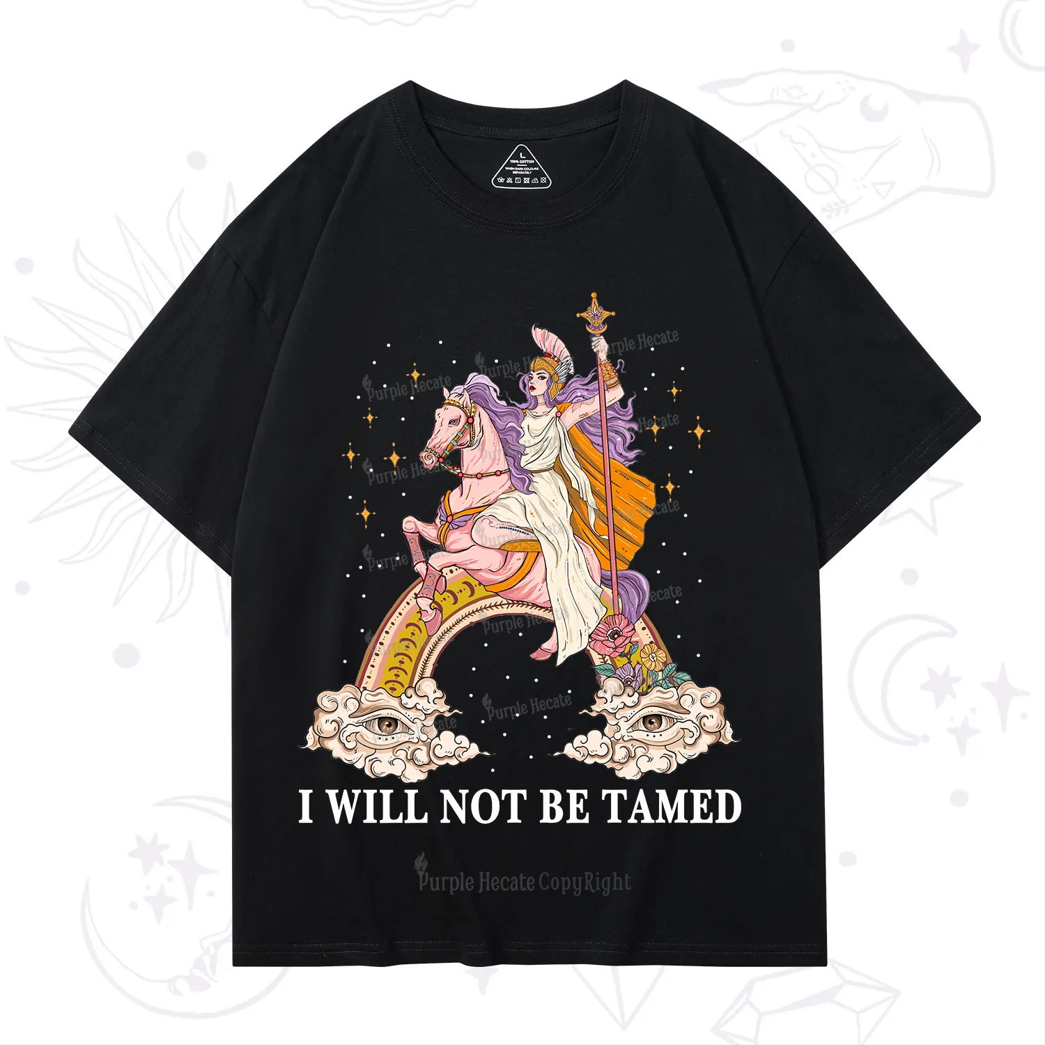 Purplehecate I Will Not Be Tamed T-Shirt