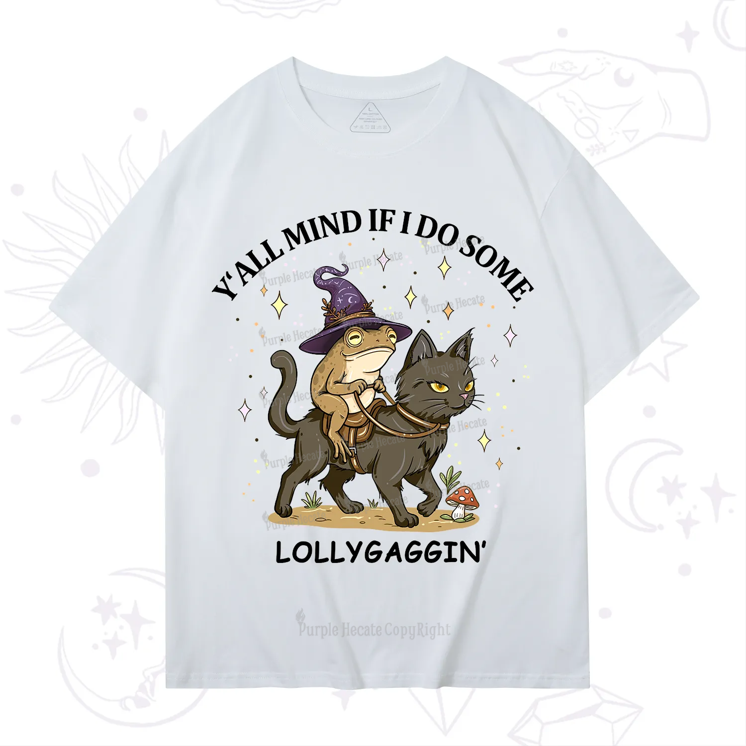 Purplehecate Y'all Mind If I Do Some Lollygaggin' T-Shirt