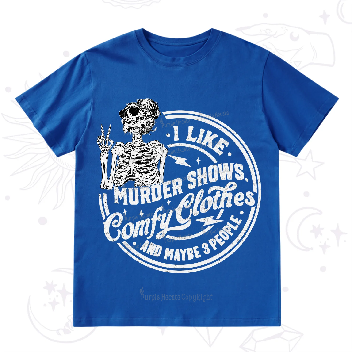 Purplehecate I Like Murder Shows Comfy Clothes And Maybe 3 People T-Shirt