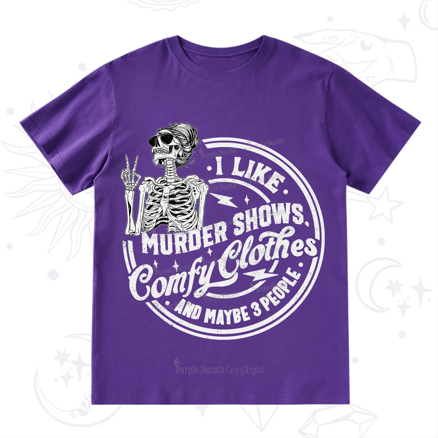 Purplehecate I Like Murder Shows Comfy Clothes And Maybe 3 People T-Shirt