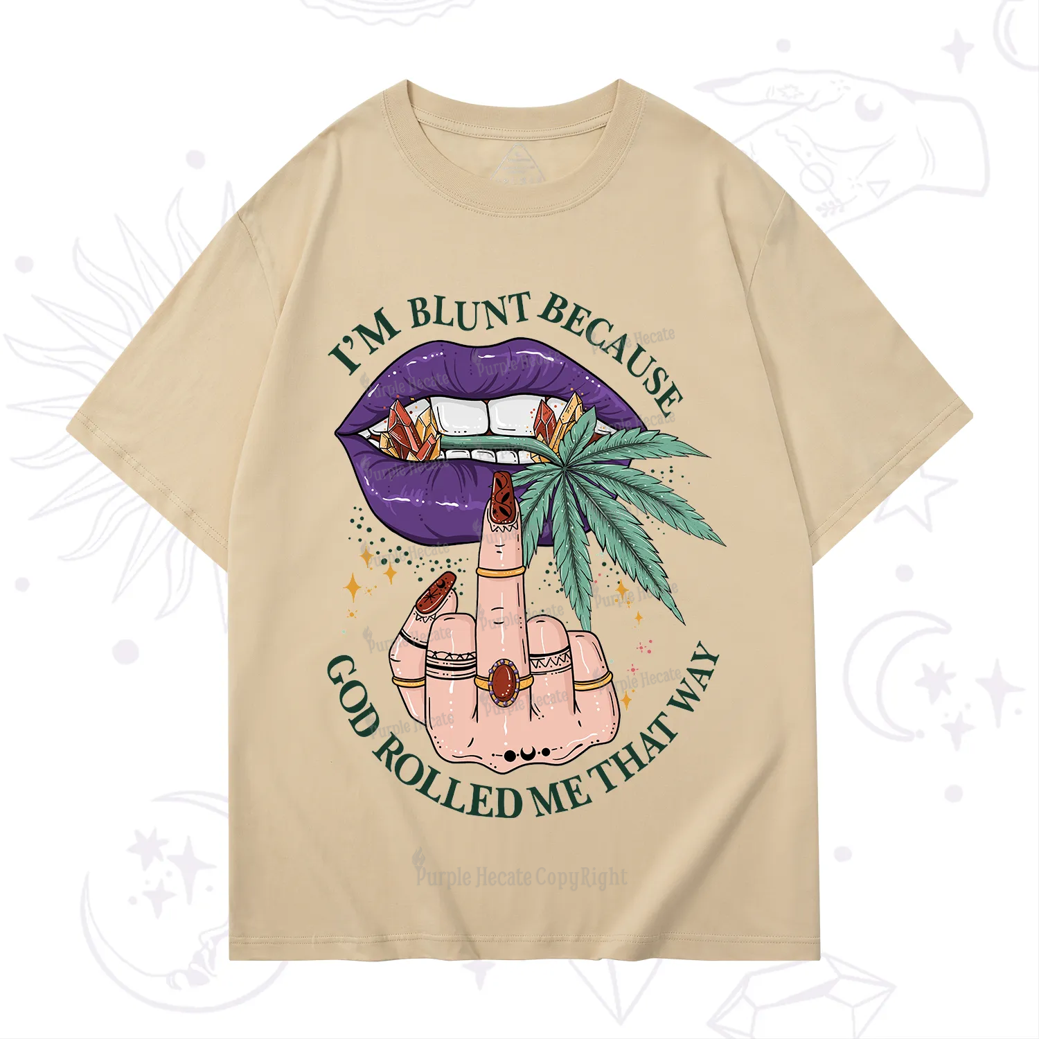 Purplehecate I'm Blunt Because God Rolled Me That Way T-Shirt