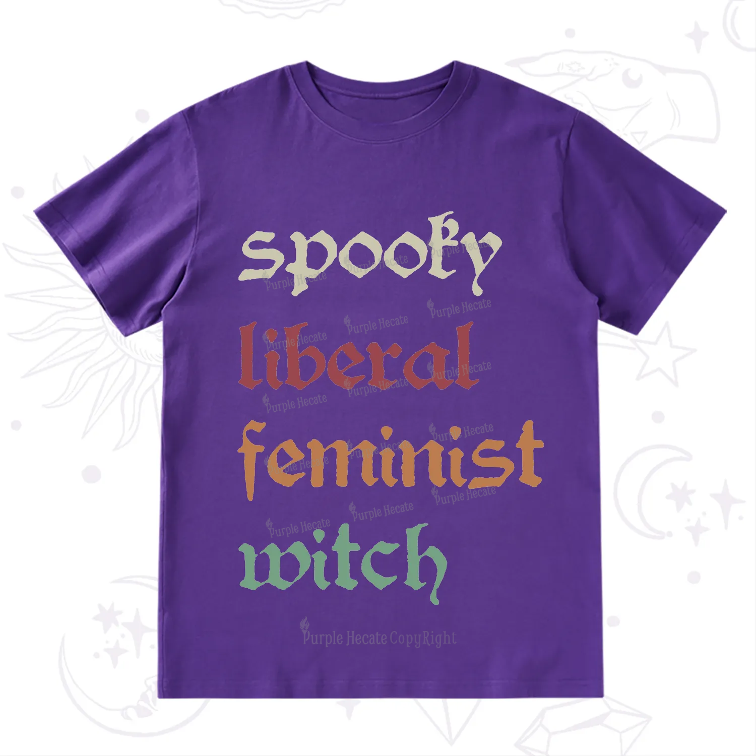 Purplehecate Spooky Liberal Feminist Witch T-Shirt