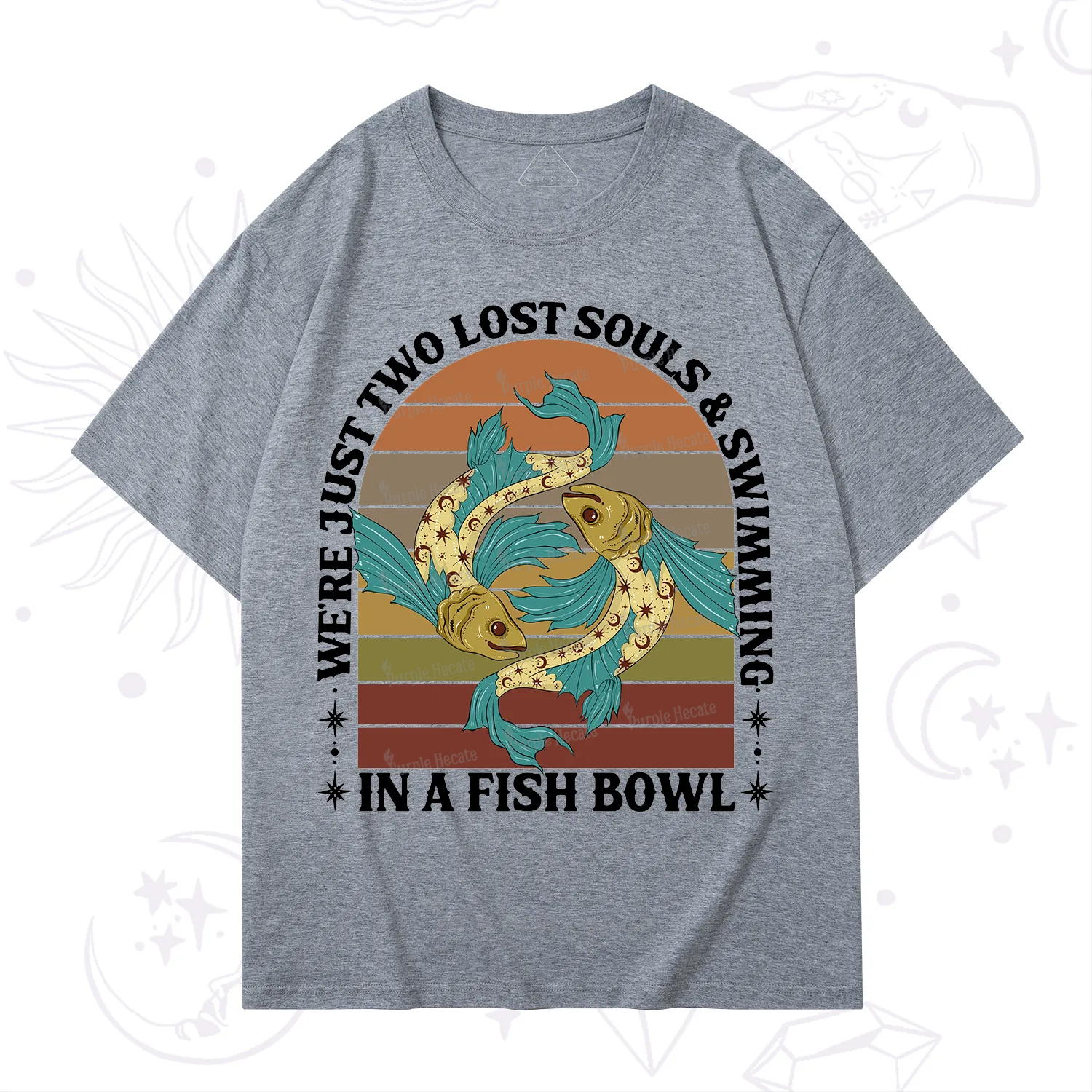 Purplehecate We're Just Two Lost Souls Swimming In A Fish Bowl T-Shirt