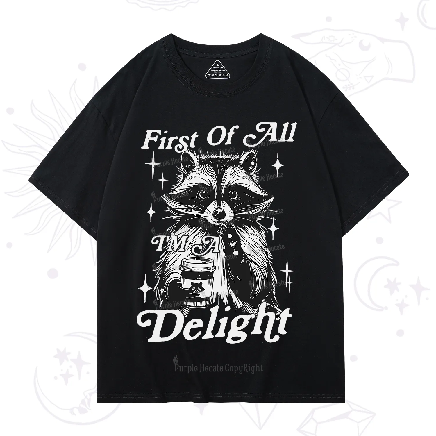 Purplehecate First Of All I'm A Delightful Funny Raccoon T-Shirt