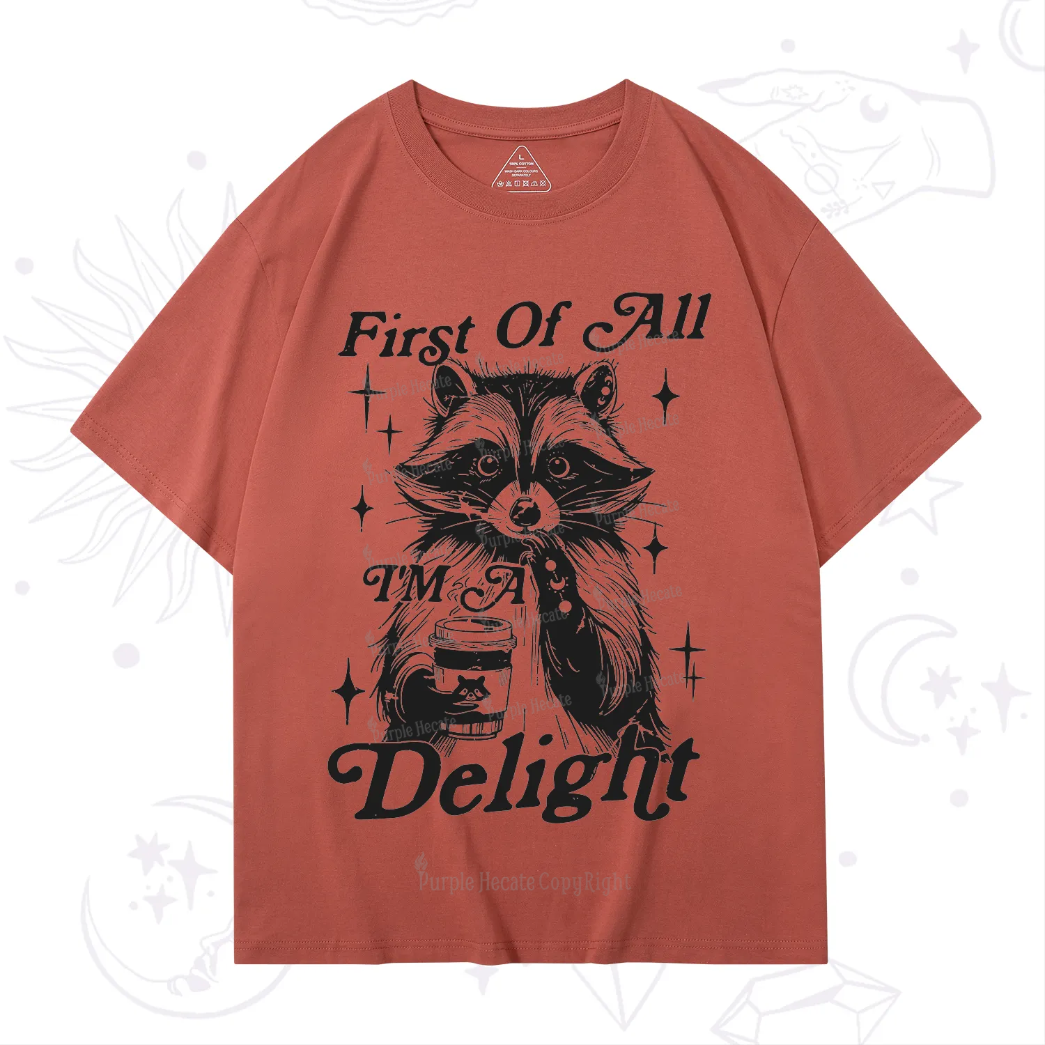 Purplehecate First Of All I'm A Delightful Funny Raccoon T-Shirt